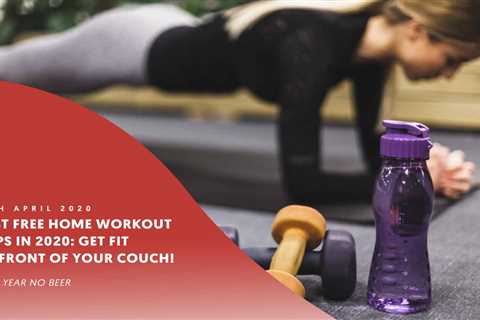 Top 5 Apps For Working Out At Home