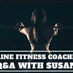 Online Fitness Coaching: Q&A with Susan