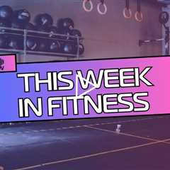 This Week In Fitness: EōS Acquisition, WHOOP Launches ECG Wearables, UFC GYM Hot Dads Campaign