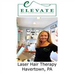 Laser Hair Therapy Havertown, PA